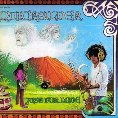 Quicksilver Messenger Service -  Just for Love